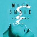 Moth Smoke - eAudiobook