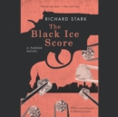 The Black Ice Score - eAudiobook
