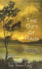 The Gift of Rain : A Novel - eBook