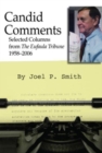Candid Comments : Selected Columns from the Eufaula Tribune, 1958–2006 - Book