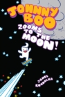 Johnny Boo Zooms to the Moon (Johnny Boo Book 6) - Book