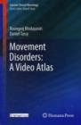 Movement Disorders: A Video Atlas - Book