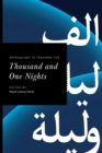 Approaches to Teaching the Thousand and One Nights - Book