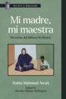 Mi madre, mi maestra : Memorias del Sahara Occidental - Book