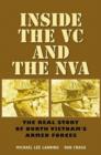 Inside the VC and the NVA : The Real Story of North Vietnam's Armed Forces - Book