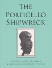 Porticello Shipwreck: A Mediterranean Merchant Vessel of 415-385 B.C - Book