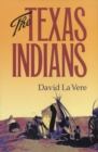 The Texas Indians - eBook