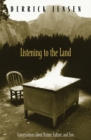 Listening to the Land : Conversations about Nature, Culture and Eros - eBook