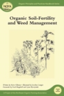 Organic Soil-Fertility and Weed Management - eBook