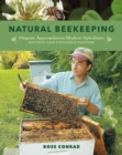 Natural Beekeeping : Organic Approaches to Modern Apiculture, 2nd Edition - eBook