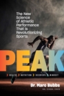 Peak : The New Science of Athletic Performance That is Revolutionizing Sports - eBook