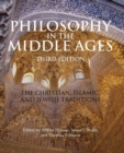 Philosophy in the Middle Ages : The Christian, Islamic, and Jewish Traditions - Book