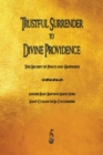 Trustful Surrender to Divine Providence : The Secret of Peace and Happiness - Book