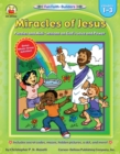 Miracles of Jesus, Grades 1 - 3 : Puzzles and Mini-Lessons on God's Love and Power - eBook