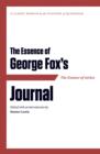 Essence of . . . George Fox's Journal - eBook