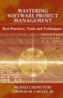 Mastering Software Project Management : Best Practices, Tools and Techniques - Book