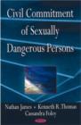 Civil Commitment of Sexually Dangerous Persons - Book