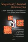 Magnetically-Assisted Hemodialysis : A New Strategy for Treatment of End Stage Renal Disease - Book