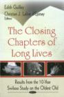 Closing Chapters of Long Lives : Results from the 10-Year Swilsoo Study on the Oldest Old - Book
