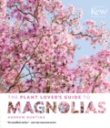 Plant Lover's Guide to Magnolias - Book