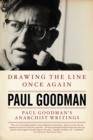 Drawing The Line Once Again : Paul Goodman's Anarchist Writings - Book