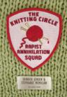 The Knitting Circle Rapist Annihilation Squad - eBook