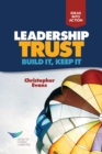 Leadership Trust: Build It, Keep It - eBook