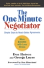 The One Minute Negotiator: Simple Steps to Reach Better Agreements - Book