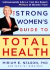 Strong Women's Guide to Total Health - eBook