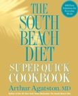 South Beach Diet Super Quick Cookbook - eBook