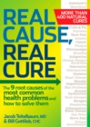 Real Cause, Real Cure : The 9 root causes of the most common health problems and how to solve them - Book