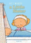 But I Wanted a Little Sister - Book