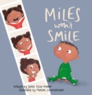 Miles Won't Smile - Book