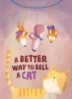 A Better Way to Bell a Cat - Book