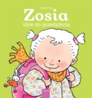 Zosia idzie do przedszkola (Sarah Goes to School, Polish) - Book