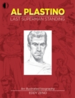 Al Plastino: Last Superman Standing - Book