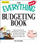The Everything Budgeting Book : Practical advice for spending less, increasing savings, and having more money for the things you really want - eBook