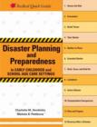 Disaster Planning and Preparedness in Early Childhood and School-Age Care Settings - Book