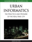 Handbook of Research on Urban Informatics: The Practice and Promise of the Real-Time City - eBook