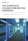 The Workplace Violence Prevention Handbook - Book