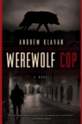 Werewolf Cop - eBook