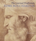 The Learned Draftsman - Edme Bouchardon - Book