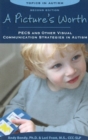 Pictures Worth : PECS & Other Visual Communication Strategies in Autism -- 2nd Edition - Book