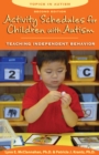 Activity Schedules for Children with Autism, Second Edition : Teaching Independent Behavior - eBook