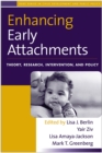 Enhancing Early Attachments : Theory, Research, Intervention, and Policy - eBook