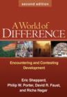 A World of Difference : Encountering and Contesting Development - Book