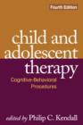 Child and Adolescent Therapy, Fourth Edition : Cognitive-Behavioral Procedures - Book