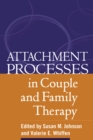 Attachment Processes in Couple and Family Therapy - eBook