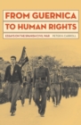 From Guernica to Human Rights : Essays on the Spanish Civil war - Book