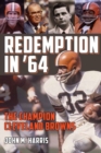 Redemption in ’64 : The Champion Cleveland Browns - Book